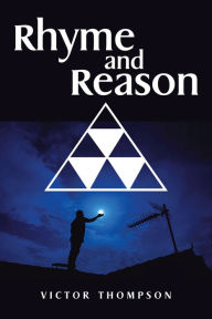 Title: Rhyme and Reason, Author: Victor Thompson