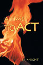 A Time To Act