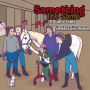 Something the Same: A Stable Fable
