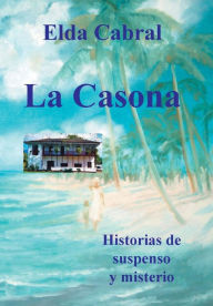 Title: La Casona, Author: Elda Cabral