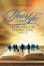 Your Life: from Biblical Perspective (VOL. 1)
