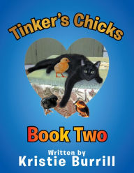 Title: Tinker's Chicks: Book Two, Author: Kristie Burrill