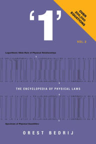 Title: '1': the Encyclopedia of Physical Laws Vol. 2, Author: Orest Bedrij