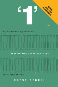 Title: '1' the Encyclopedia of Physical Laws Vol. 1, Author: Orest Bedrij