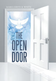 Title: The Open Door, Author: Marguerite B White