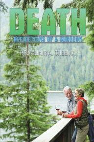 Title: Death: Reflections of a Surgeon, Author: Dr. Munir A. Cheema