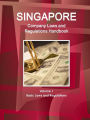 Singapore Company Laws and Regulations Handbook Volume 1 Basic Laws and Regulations
