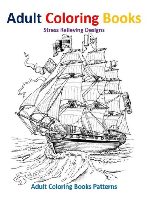 Adult Coloring Books: Beautiful Ships And Boats by Adult Coloring Books ...