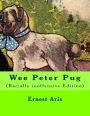 Wee Peter Pug: (Racially inoffensive Edition)