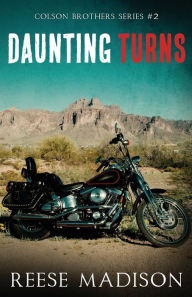 Title: Daunting Turns, Author: Reese Madison
