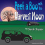Peek-A-Book with the Harvest Moon