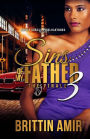 Sins of My Father 3: The Finale