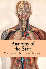 Title: Anatomy of the State, Author: Murray N. Rothbard