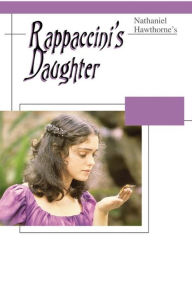 Title: Rappaccini's Daughter, Author: Nathaniel Hawthorne