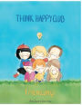 Think Happy Club: Friendship