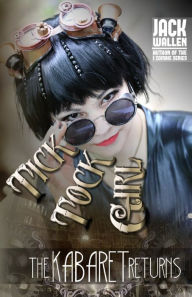 Title: Tick Tock Girl, Author: Jack Wallen