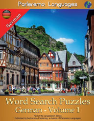 Title: Parleremo Languages Word Search Puzzles German - Volume 1, Author: Erik Zidowecki