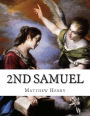 2nd Samuel: An Exposition, with Practical Observations, of the Second Book of Samuel