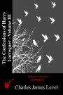 The Confessions of Harry Lorrequer - Volume III