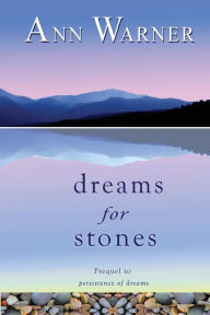 Dreams for Stones