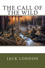 Title: The Call of the Wild, Author: Jack London