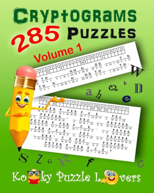 Cryptograms, Volume 1 285 Puzzles by Kooky Puzzle Lovers, Paperback