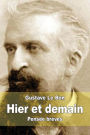 Hier et demain: Pens e br ves