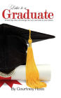 Letter to a Graduate: 30 life tips that will change the way you look at your future