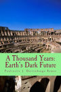 A Thousand Years: Earth's Dark Future
