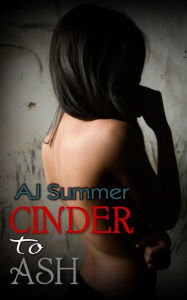 Title: Cinder To Ash, Author: Megan Keith
