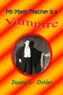 My Math Teacher is a Vampire