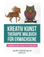 Kreativ Kunst Therapie Malbuch für Erwachsene: Zusammenfassung Malbuch für Erwachsene
