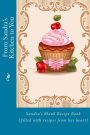From Sandra's Kitchen to You: Sandra's Blank Recipe Book (filled with recipes from her heart)