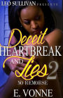 Deceit, Heartbreak and Lies 2
