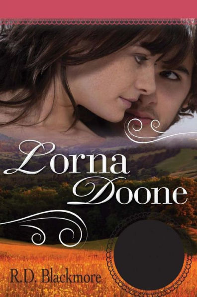 Lorna Doone: A Romance of Exmoor