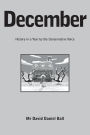 December: History in a year by the Conservative Voice