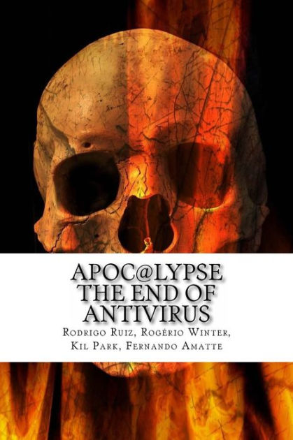 apoc-lypse-the-end-of-antivirus-by-rog-rio-winter-kil-park-fernando-amatte-paperback