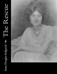 Title: The Rescue, Author: Anne Douglas Sedgwick