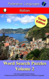 Title: Parleremo Languages Word Search Puzzles Travel Edition Italian - Volume 2, Author: Erik Zidowecki