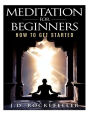 Meditation for Beginners: How to Get Started