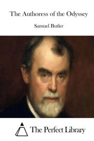 Title: The Authoress of the Odyssey, Author: Samuel Butler