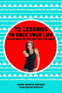 72 Lessons to Rock Your Life: Encouragement for your life and spirit.