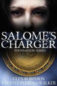 Title: Salome's Charger, Author: Glen Robinson