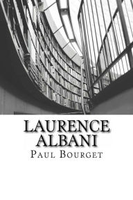 Title: Laurence Albani, Author: Paul Bourget