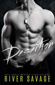 Title: Desertion: Knights Rebels MC, Author: River Savage
