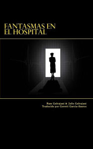 Title: Fantasmas en el hospital, Author: Julie Gulrajani