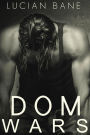 Dom Wars Round 1-3: Round 1-3