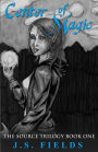 Center of Magic: Book One of The Source Series