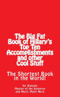The Big Fat Book of Hillary's Top Ten Accomplishments: The Shortest Book in the World!