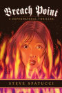 Breach Point: A Supernatural Thriller